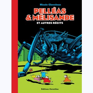 Pelléas & Mélisande, et autres récits