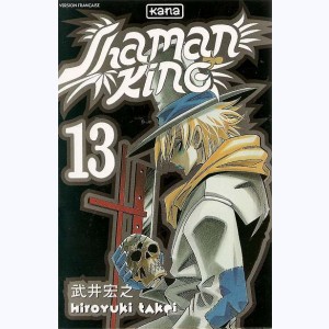 Shaman King : Tome 13, Le destin de L et F