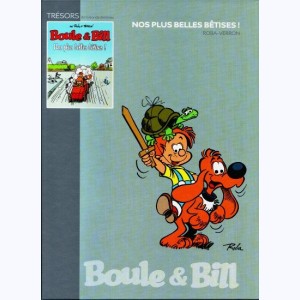 Les trésors de la bande dessinée : Tome 3, Boule et Bill - Nos plus belles bêtises !