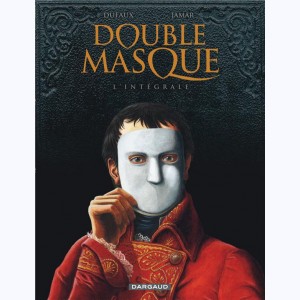 Double Masque, L'intégrale