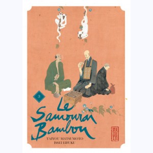 Le Samourai Bambou : Tome 3