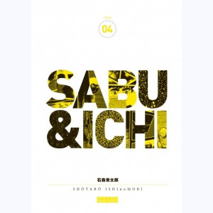 Sabu & Ichi : Tome 4
