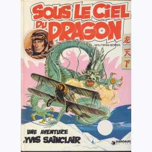 Yves Sainclair : Tome 1, Sous le ciel du dragon