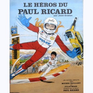 Michel Vaillant, Le héros du Paul Ricard