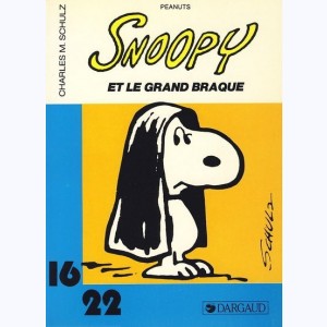 152 : Snoopy, Snoopy et le grand braque