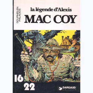 86 : Mac Coy : Tome 1, La légende d'Alexis Mac Coy