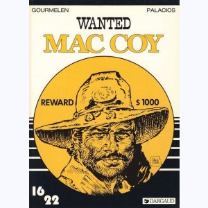 161 : Mac Coy : Tome 6, Wanted Mac Coy