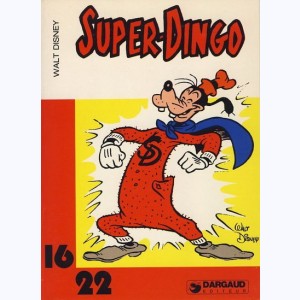 85 : Super-Dingo : Tome 1
