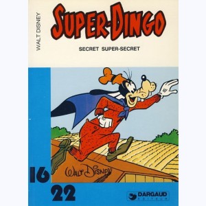 Super-Dingo : Tome 2, Secret super-secret