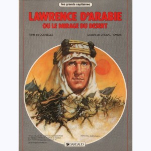 Les grands Capitaines : Tome 7, Lawrence d'Arabie ou le mirage du désert