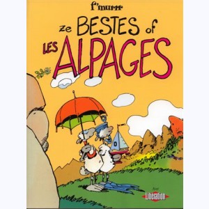 Le Génie des Alpages, Ze Bestes of les Alpages
