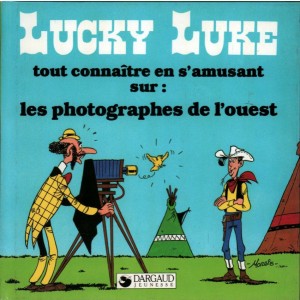 Lucky Luke : Tout connaître en s'amusant sur, les photographes de l'Ouest