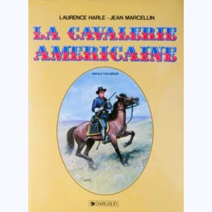 Marcellin, La cavalerie Américaine