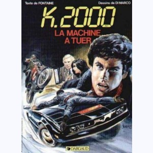 K.2000, La machine à tuer