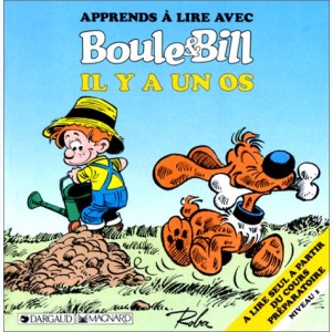 J'apprends... avec Boule & Bill, Apprends à lire avec Boule et Bill - Il y a un os