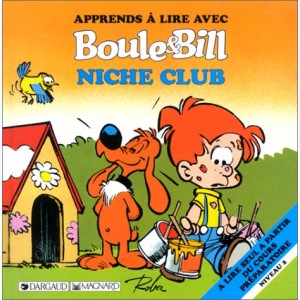 J'apprends... avec Boule & Bill, Apprends à lire avec Boule et Bill - Niche Club