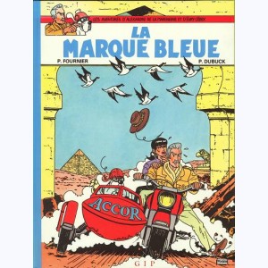 Les Aventures d'Alexandre de la Mareneuve et d'Évry Cédex : Tome 1, La marque bleue
