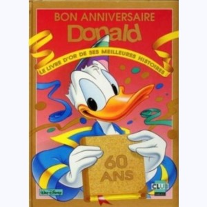Donald, Bon anniversaire Donald - Le livre d'or de ses meilleures histoires