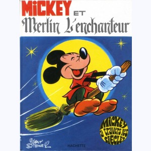 Mickey à travers les siècles : Tome 5, Mickey et Merlin l'enchanteur