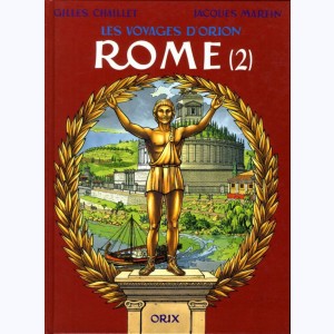 Les voyages d'Orion : Tome 5, Rome (2)