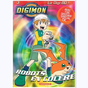 Digimon : Tome 3, Robots en colère