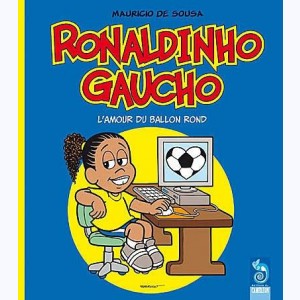 Ronaldinho Gaucho, L'amour du ballon rond