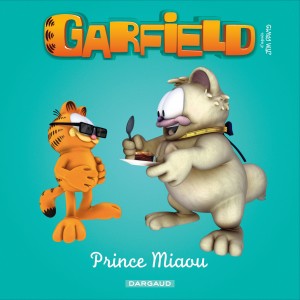 Garfield - Premières lectures : Tome 8, Prince Miaou