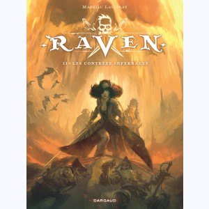 Raven : Tome 2, Les contrées infernales