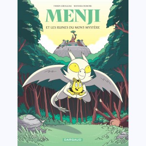 Menji : Tome 2, Menji et les ruines du Mont-Mystère