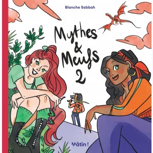 Mythes & Meufs : Tome 2