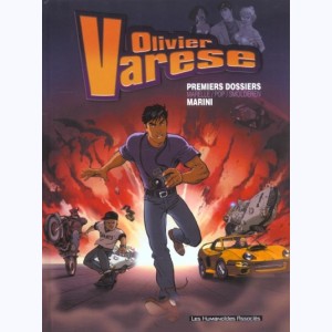 Les Dossiers d'Olivier Varèse, Intégrale : Premiers dossiers
