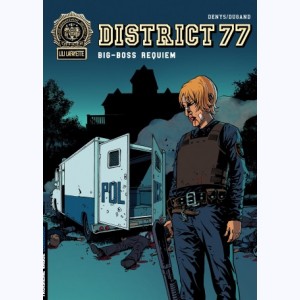District 77 : Tome 3, Big-Boss requiem