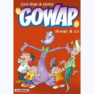 Le Gowap : Tome 8, Gowap et Co
