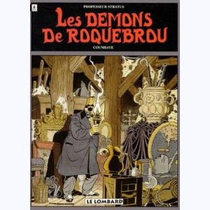 Professeur Stratus : Tome 3, Les Démons de Roquebrou
