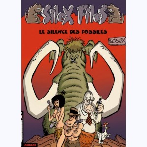 Silex Files : Tome 2, Le silence des fossiles