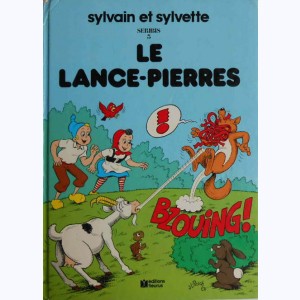 Sylvain et Sylvette : Tome 3, Le lance-pierres : 