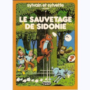Sylvain et Sylvette : Tome 21, Le sauvetage de Sidonie