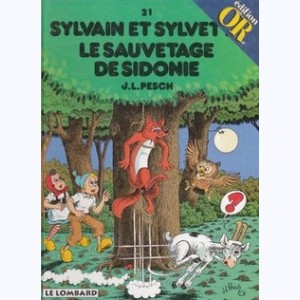 Sylvain et Sylvette : Tome 21, Le sauvetage de Sidonie