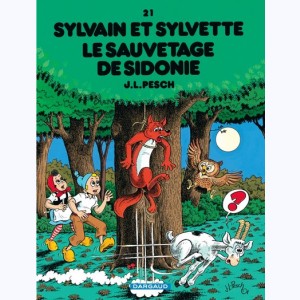 Sylvain et Sylvette : Tome 21, Le sauvetage de Sidonie : 