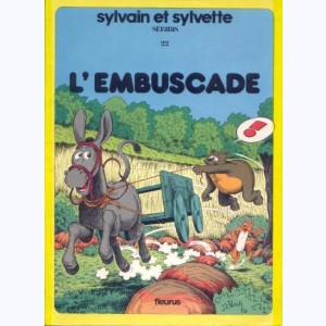 Sylvain et Sylvette : Tome 22, L'embuscade