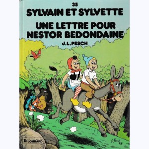 Sylvain et Sylvette : Tome 35, Une lettre pour Nestor Bedondaine