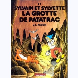 Sylvain et Sylvette : Tome 37, La grotte de Patatrac