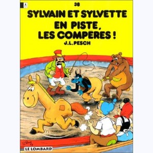 Sylvain et Sylvette : Tome 38, En piste, les compères!