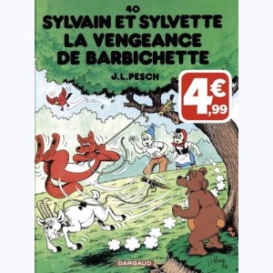Sylvain et Sylvette : Tome 40, La vengeance de Barbichette