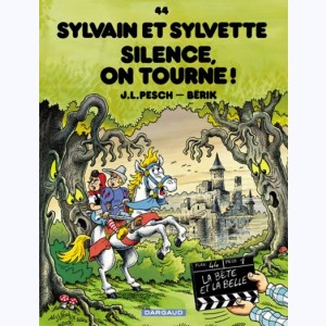 Sylvain et Sylvette : Tome 44, Silence, on tourne!