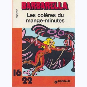 87 : Barbarella, Les colères du mange-minutes