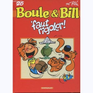 Boule & Bill : Tome 26, 'Faut Rigoler ! : 
