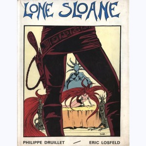 Lone Sloane : Tome 1, Le mystère des abîmes : 