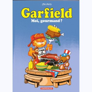 Garfield : Tome 46, Moi, gourmand ? : 