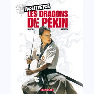 Insiders : Tome 7, Les Dragons de Pékin